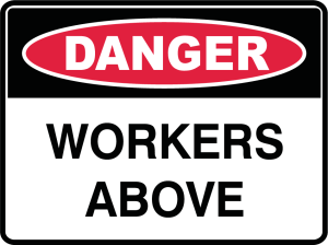 Danger Worker Above Safety Sign
